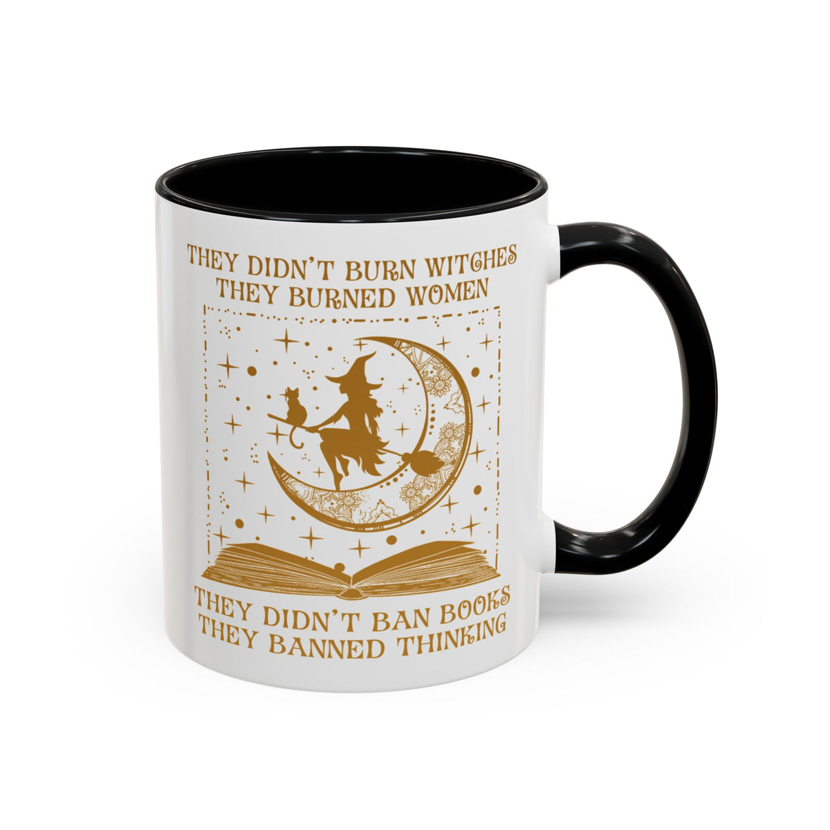 They Didn&#39;t Ban Books They Banned Thinking Accent Coffee Mug (11, 15oz)