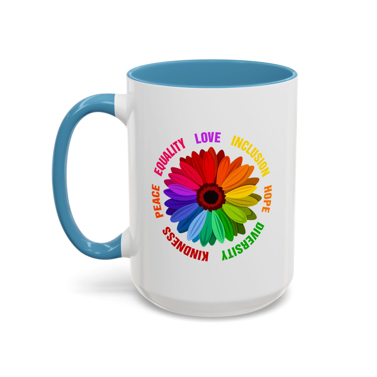 Kindness Peace Equality Love Inclusion Hope Diversity Accent Coffee Mug (11, 15oz)