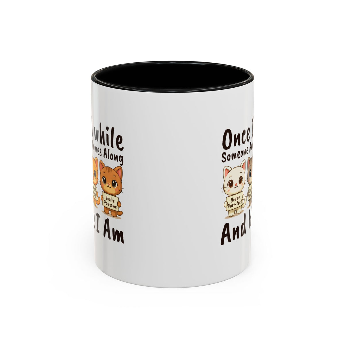 Once In A While Cat Quote Accent Mug