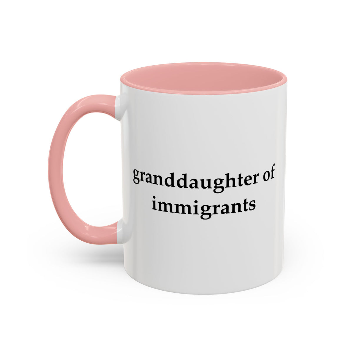 Granddaughter Of Immigrants Accent Coffee Mug (11, 15oz)
