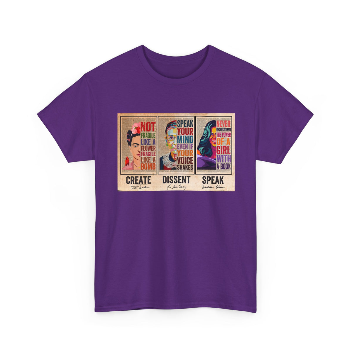 Create Frida Kahlo Dissent Ruth Bader Ginsburg Speak Michelle Obama T-Shirt
