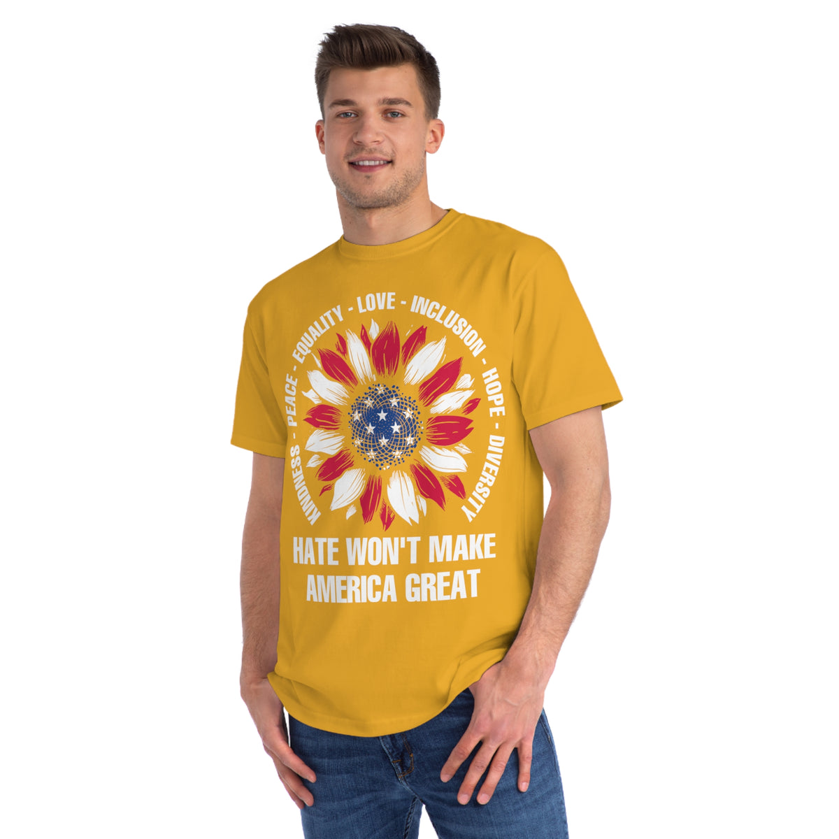 Hate Won&#39;t Make America Great Organic T-Shirt