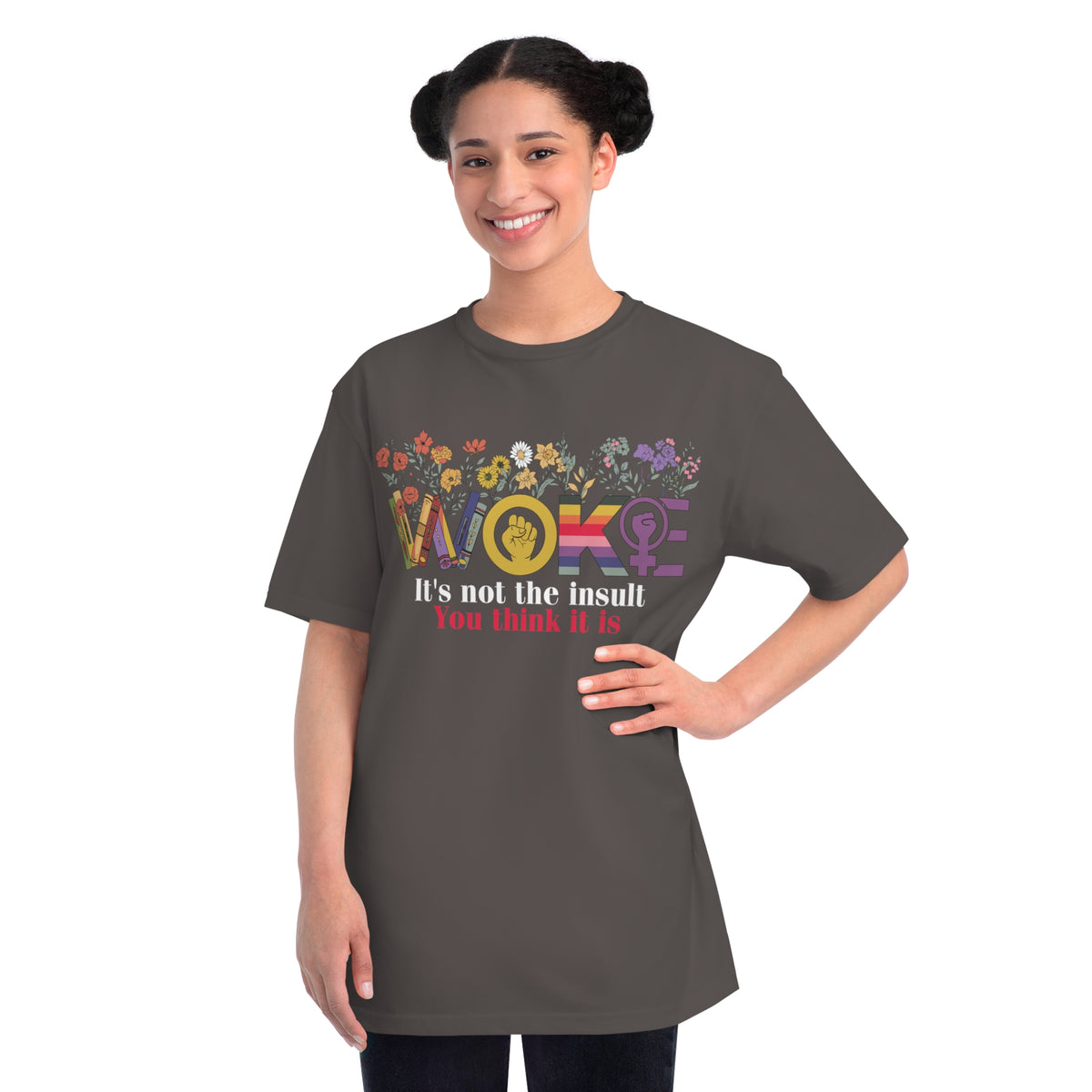 Woke Not The Insult You Think It Is Organic T-Shirt