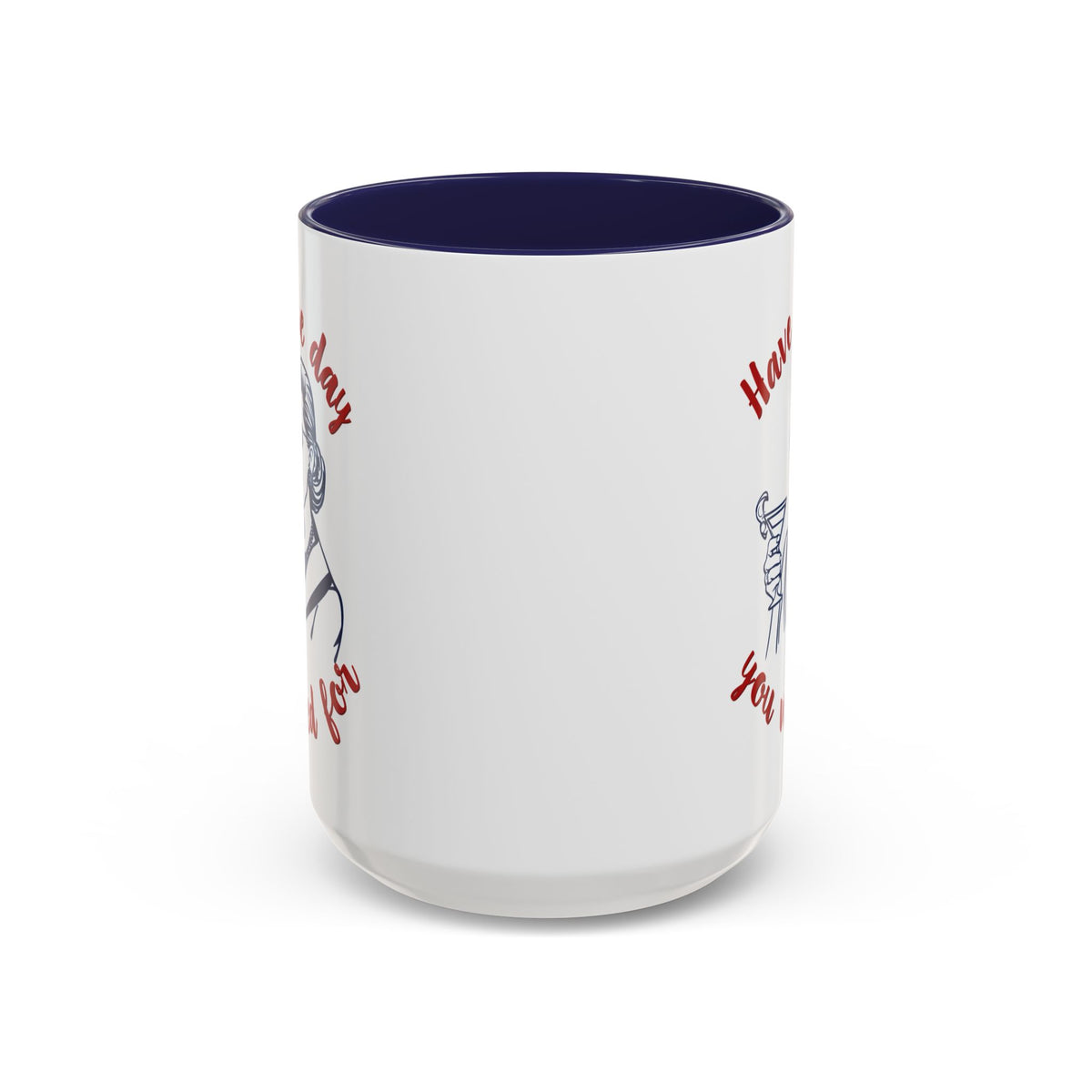 Have The Day You Voted For Accent Mug