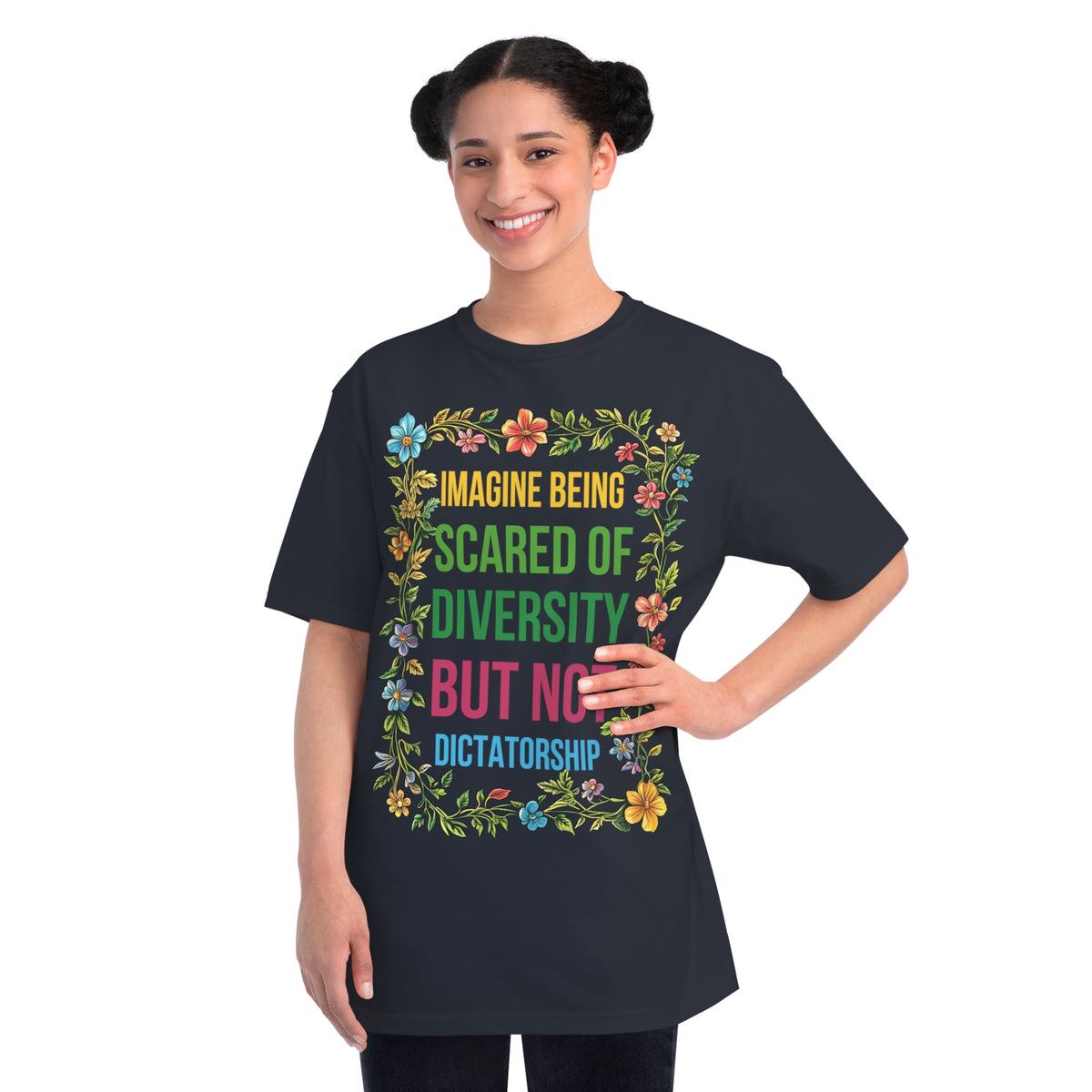 Imagine Being Scared Of Diversity Organic T-Shirt