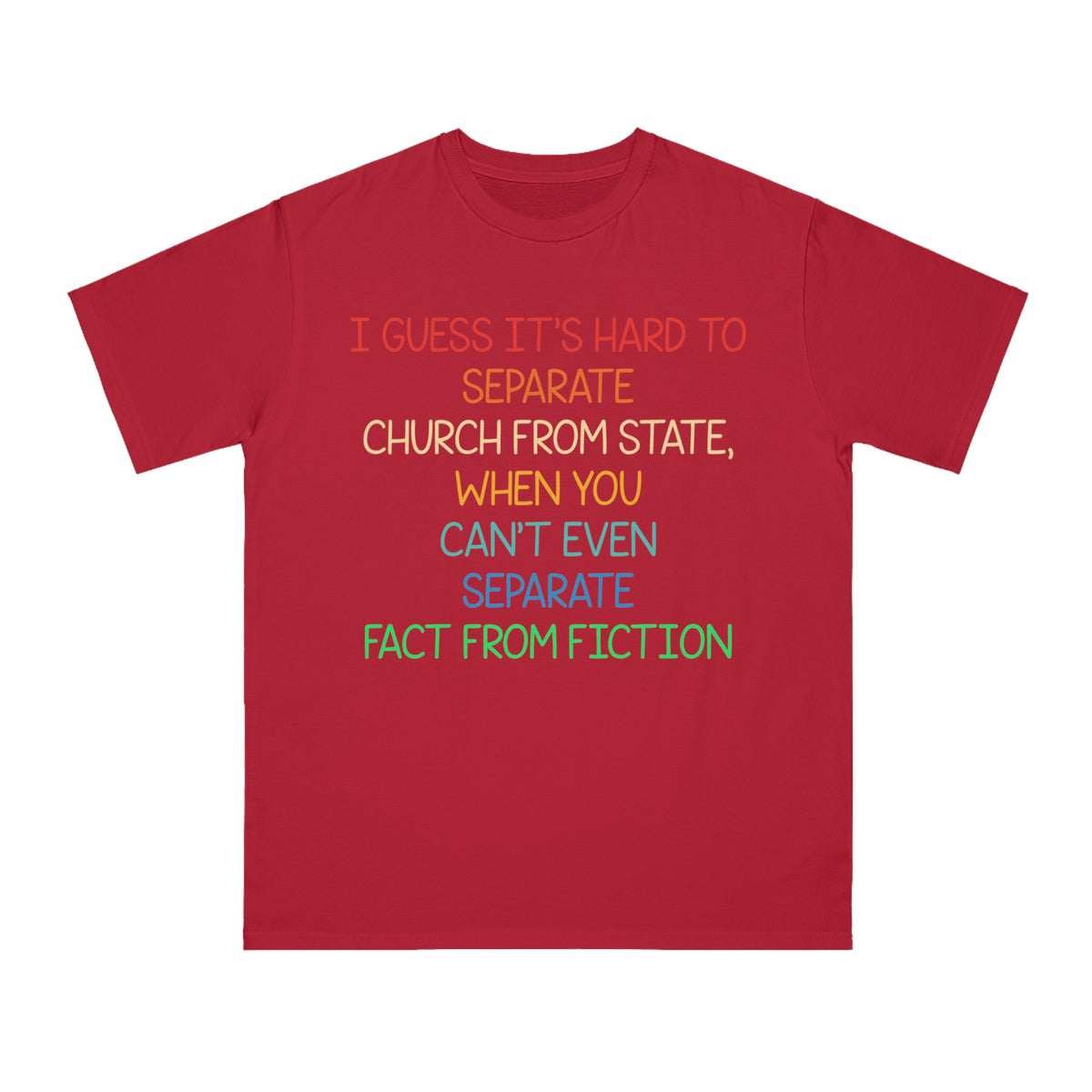 Separate Fact From Fiction Organic T-Shirt