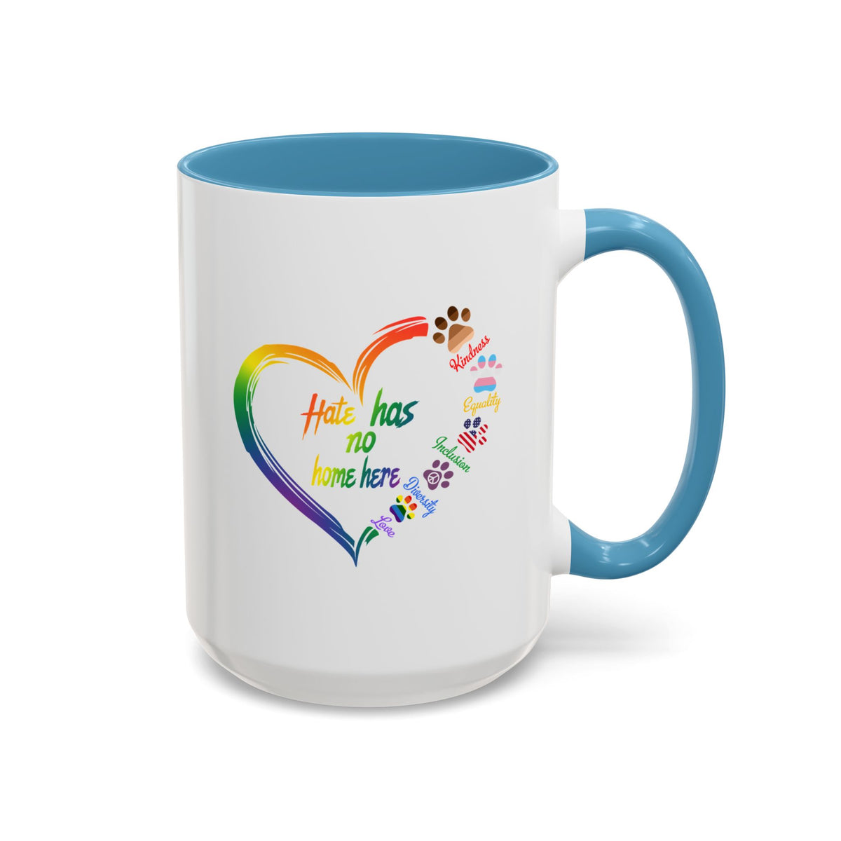 Hate Has No Home Here Accent Coffee Mug (11, 15oz)