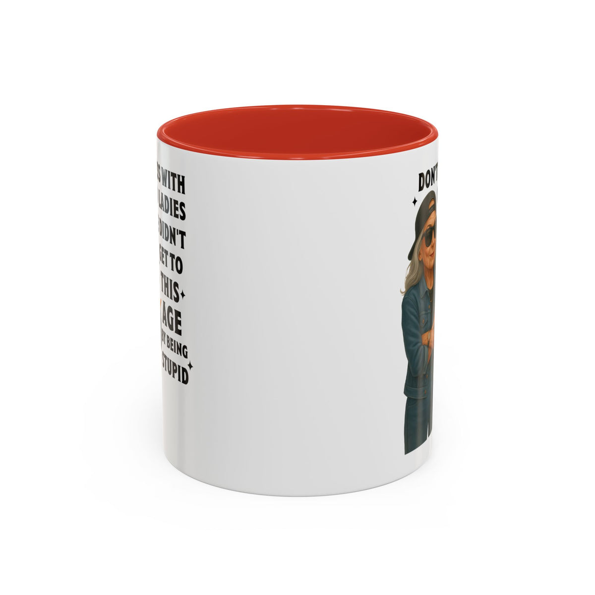 Don&#39;t Mess With Old Ladies Accent Mug