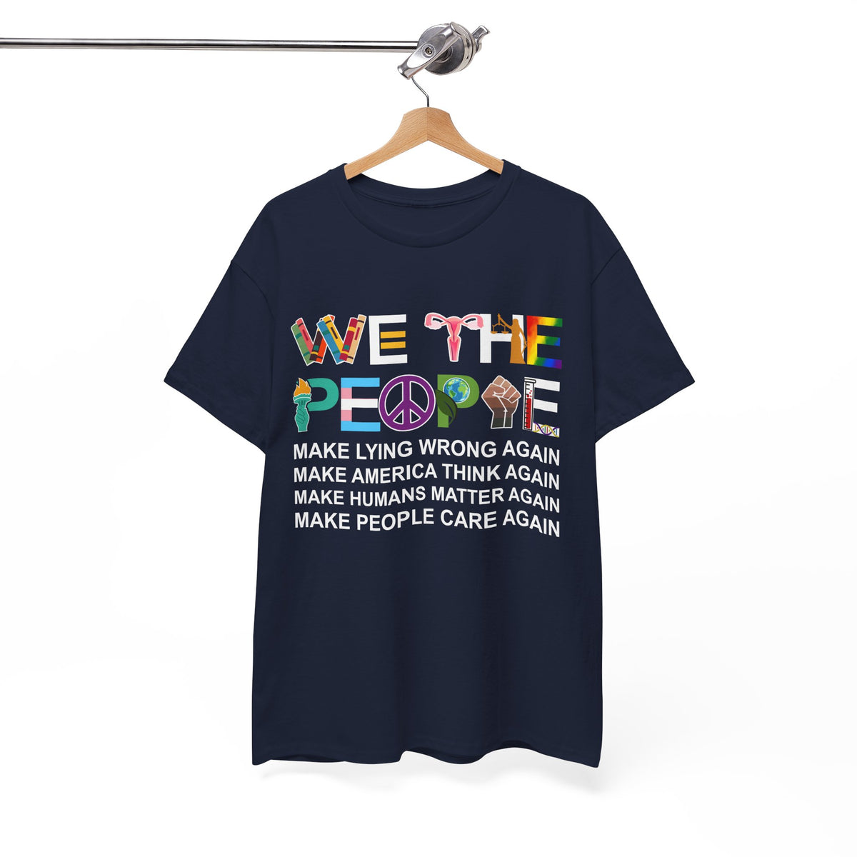 We The People Make Humans Matter Again Shirt