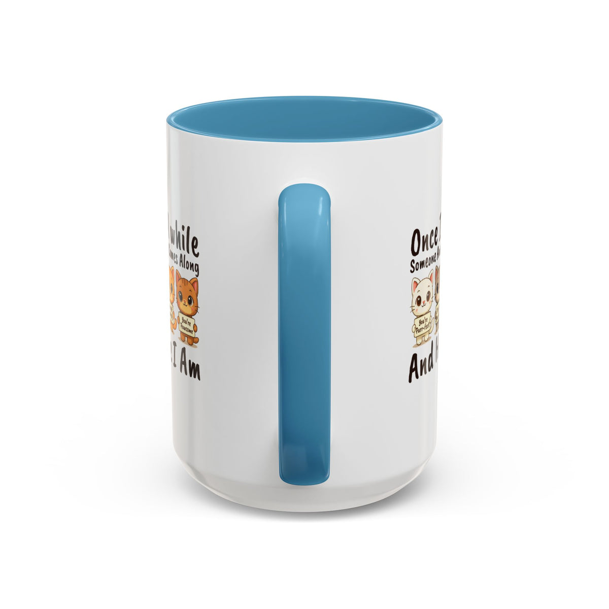 Once In A While Cat Quote Accent Mug