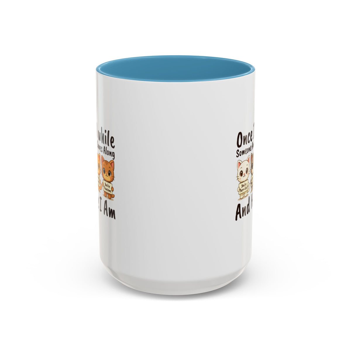 Once In A While Cat Quote Accent Mug