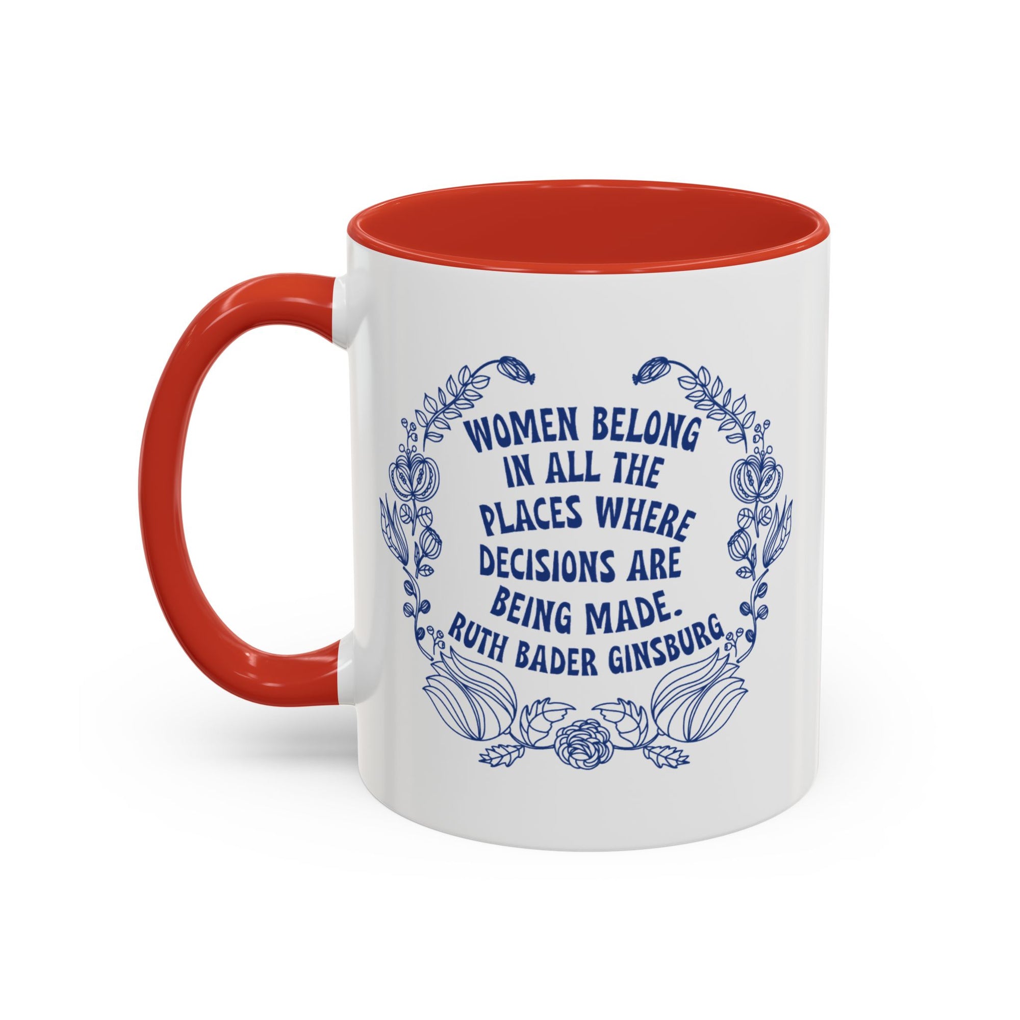 Ruth Bader Ginsburg Women Belong In Decisions Accent Mug