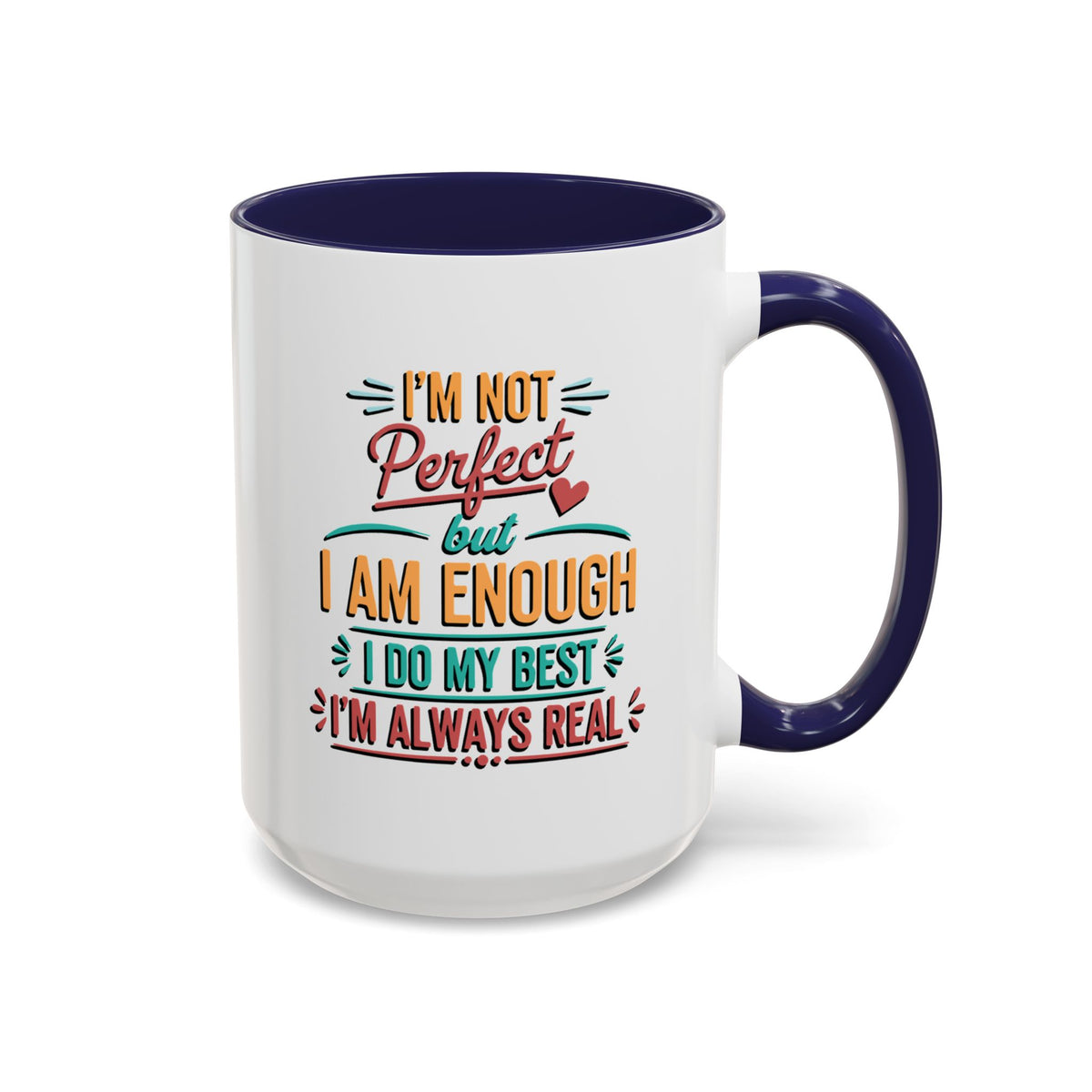 I Am Enough Motivational Accent Mug