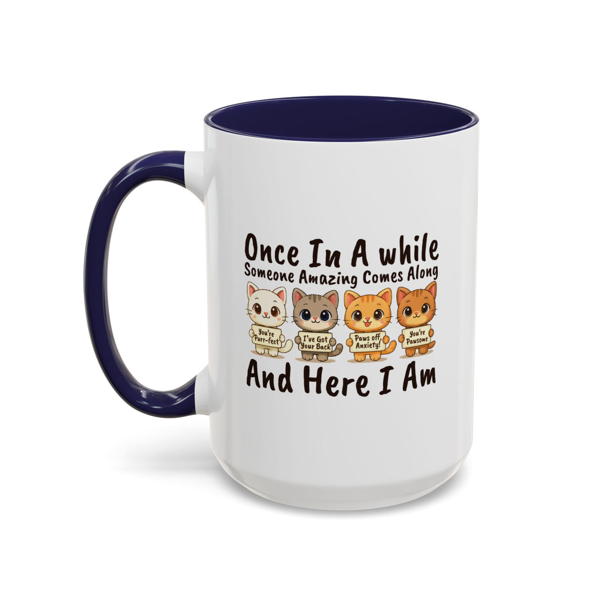 Once In A While Cat Quote Accent Mug
