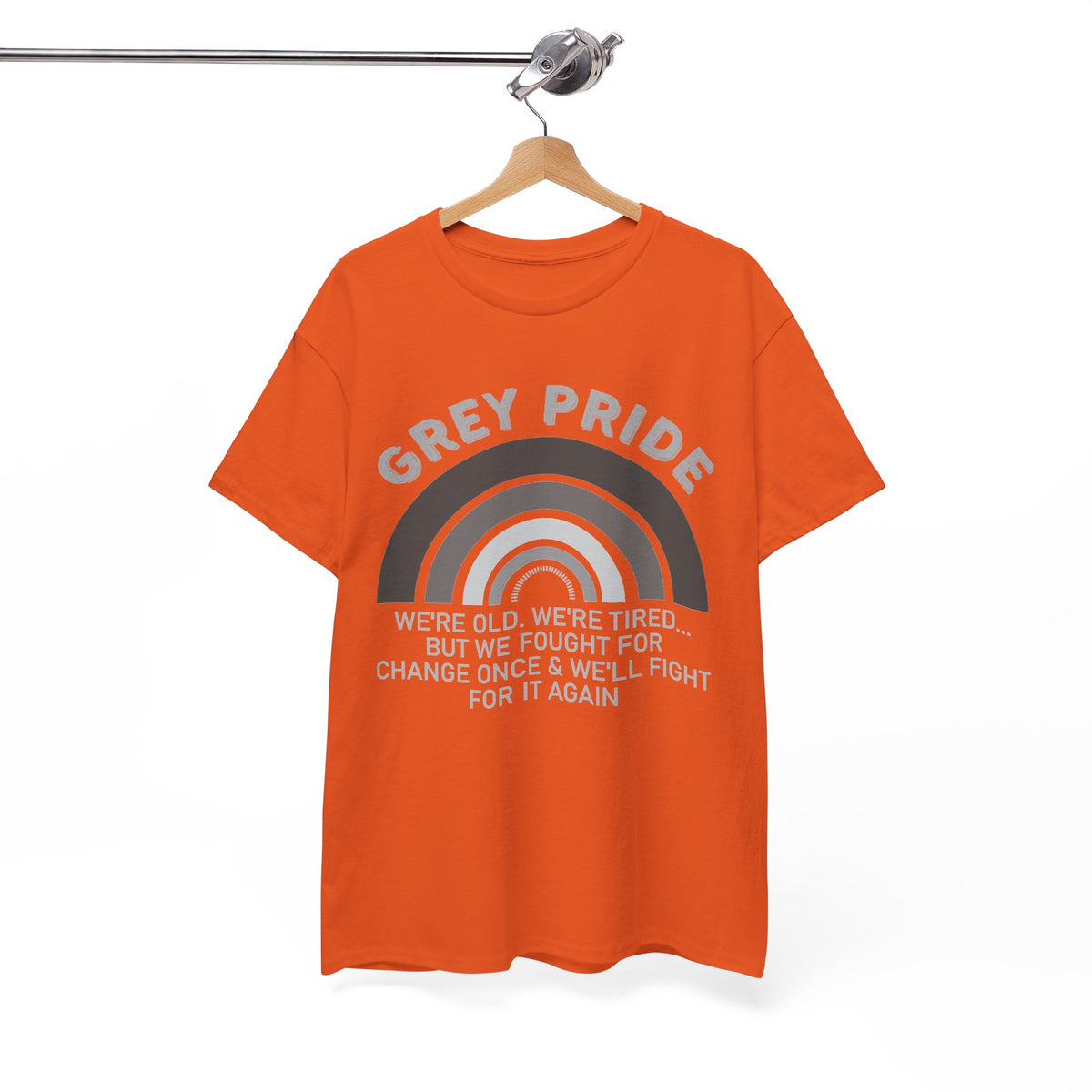 Grey Pride Still Fighting For Change Shirt