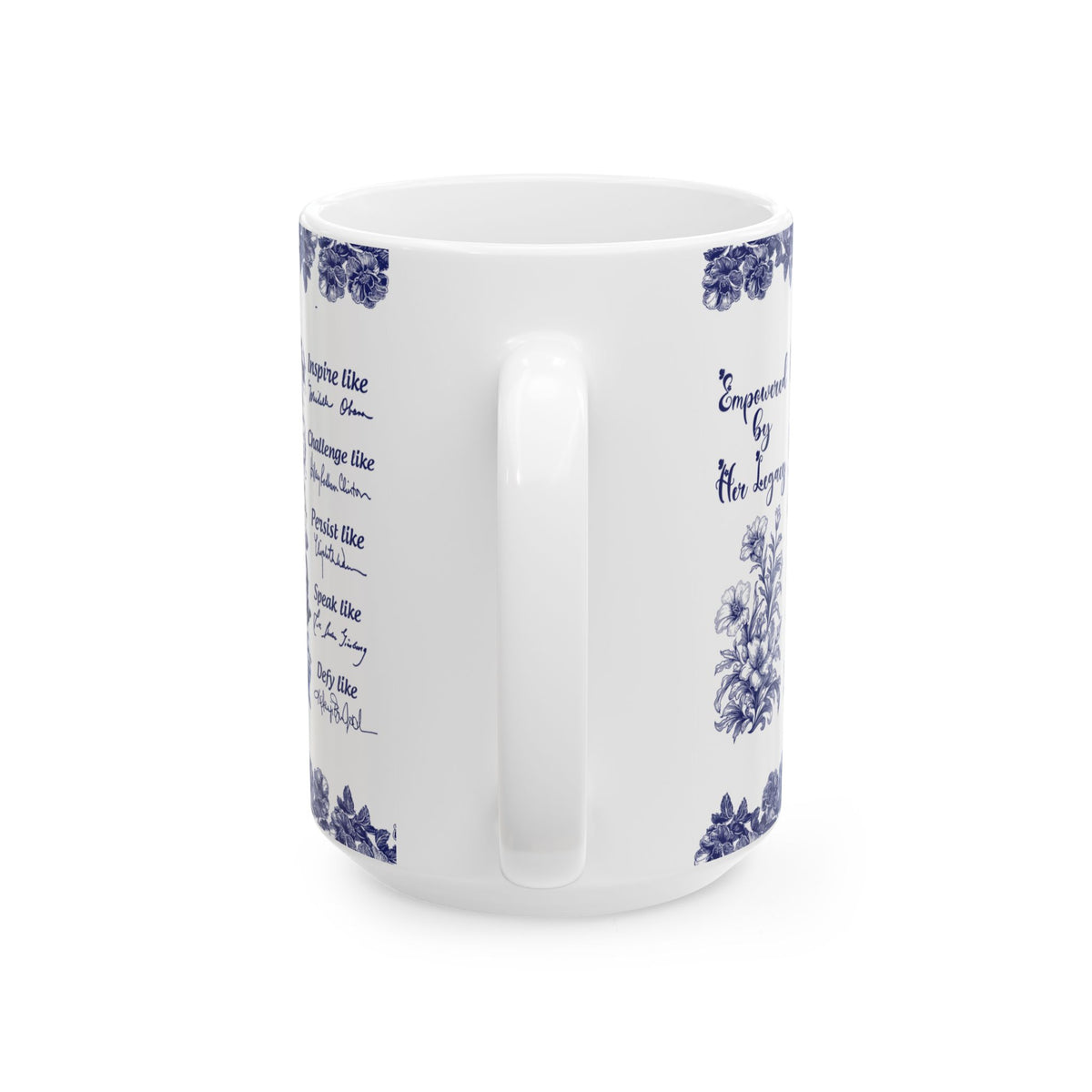 Empowered By Her Legacy Ceramic Mug