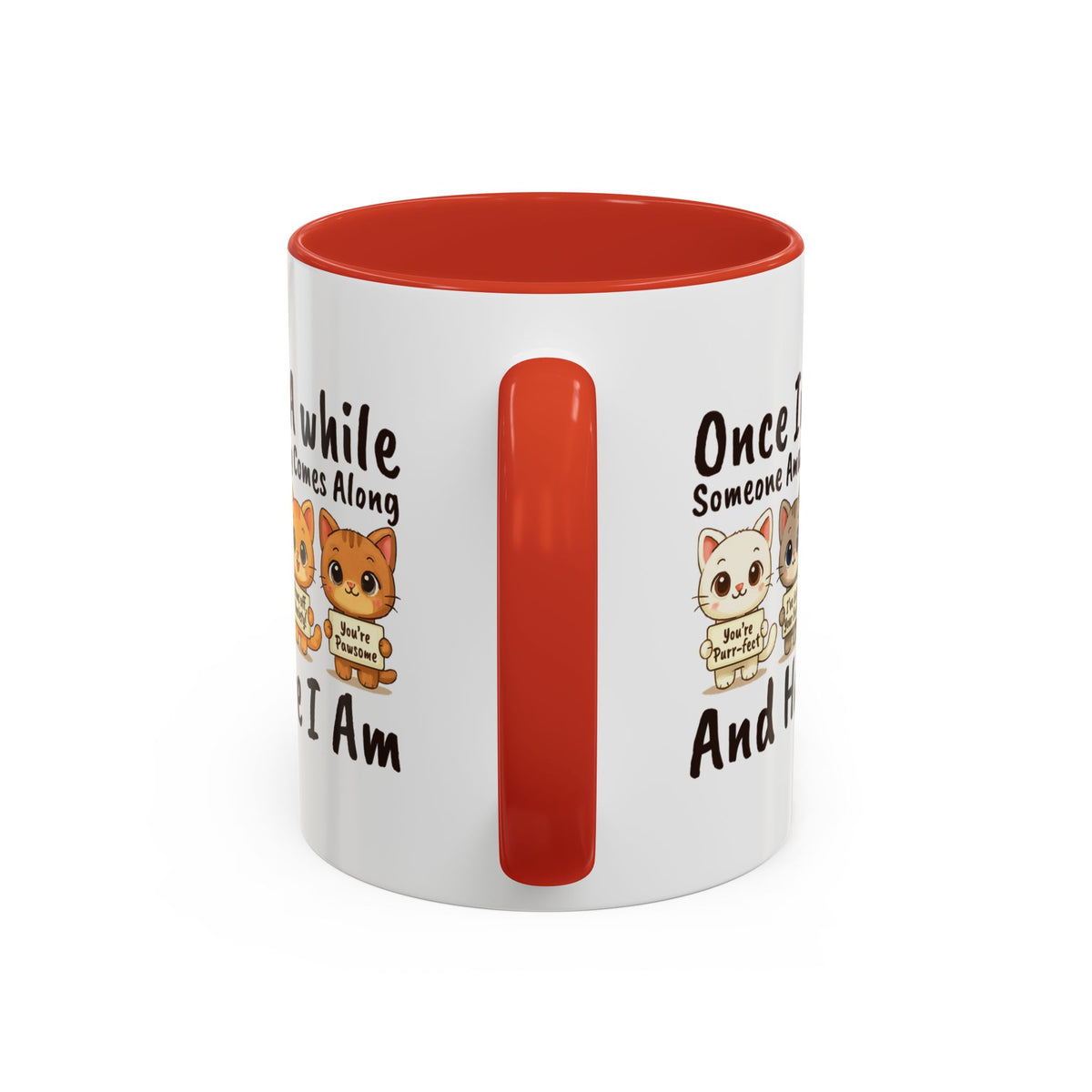 Once In A While Cat Quote Accent Mug