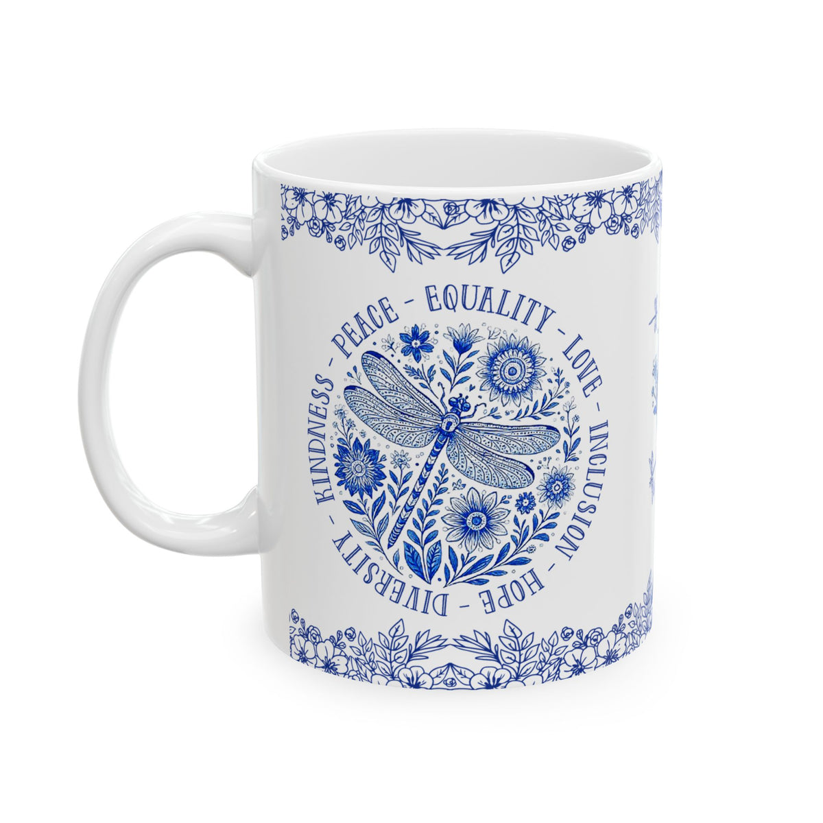 Dragonfly Peace Equality Love Ceramic Mug