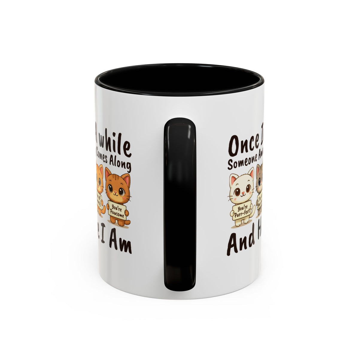 Once In A While Cat Quote Accent Mug
