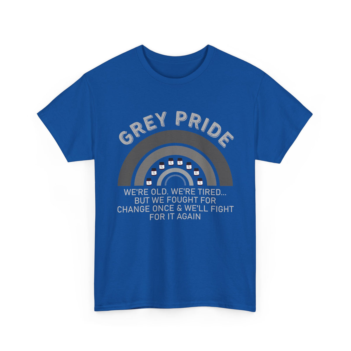 Grey Pride We Fought For Change Shirt