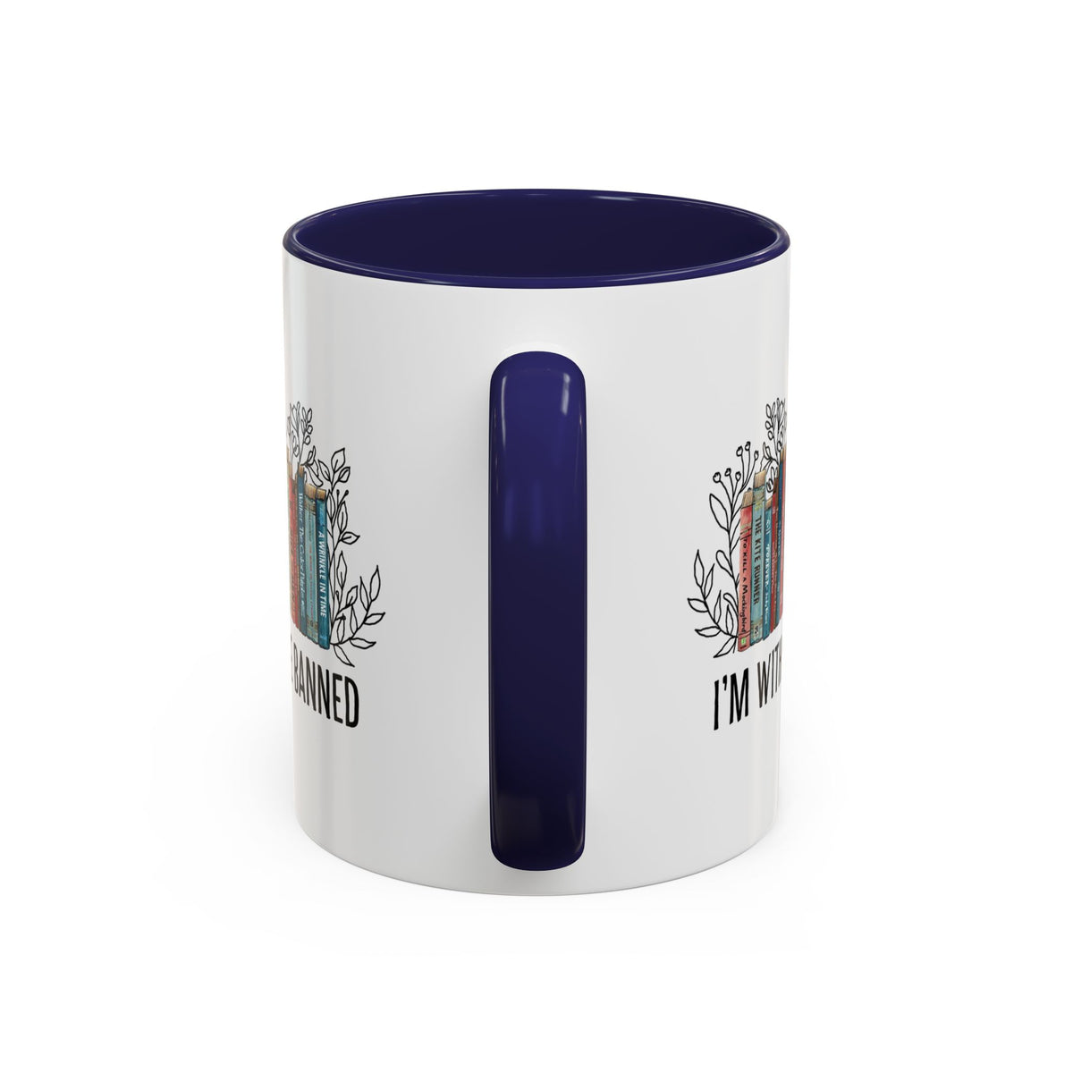 I&#39;m with The Banned Books Accent Coffee Mug (11, 15oz)