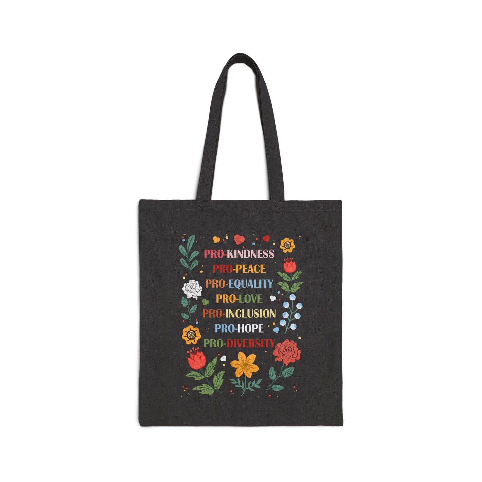 Pro Kindness Equality Love Tote Bag