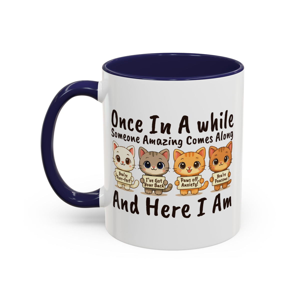 Once In A While Cat Quote Accent Mug
