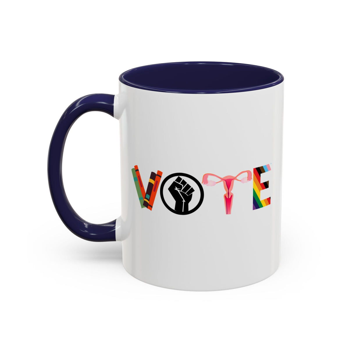 VOTE Accent Coffee Mug (11, 15oz) | Banned Books Mug, Reproductive Rights Mug, BLM Mug, LGBTQ Progress Mug, Political Activism Mug, Roe v Wade Accent Mug