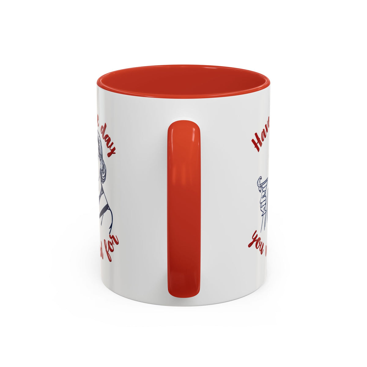 Have The Day You Voted For Accent Mug