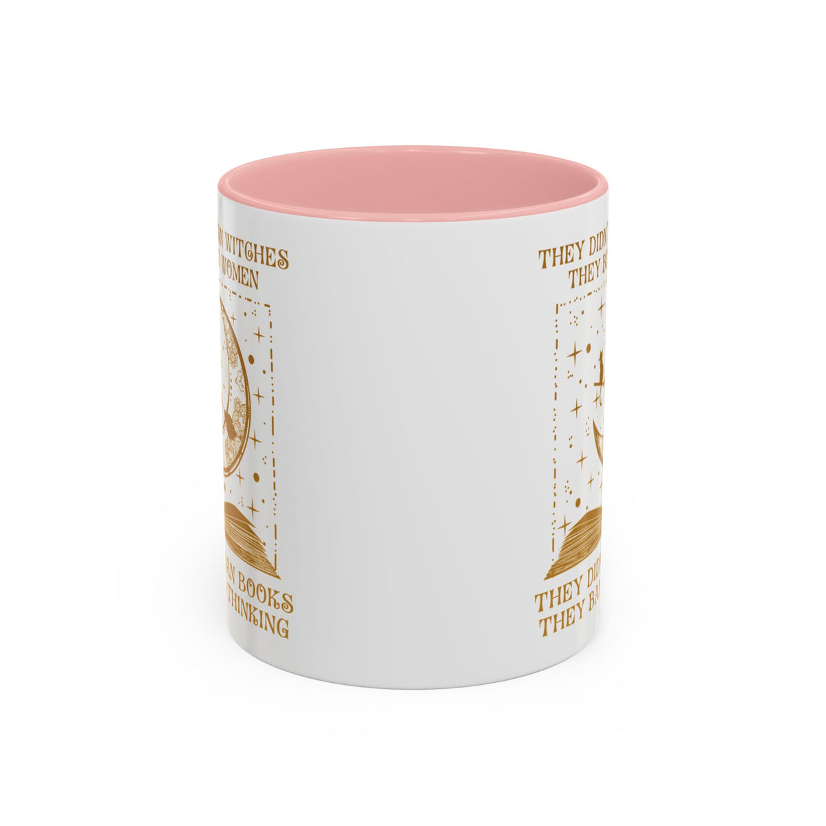 They Didn&#39;t Ban Books They Banned Thinking Accent Coffee Mug (11, 15oz)