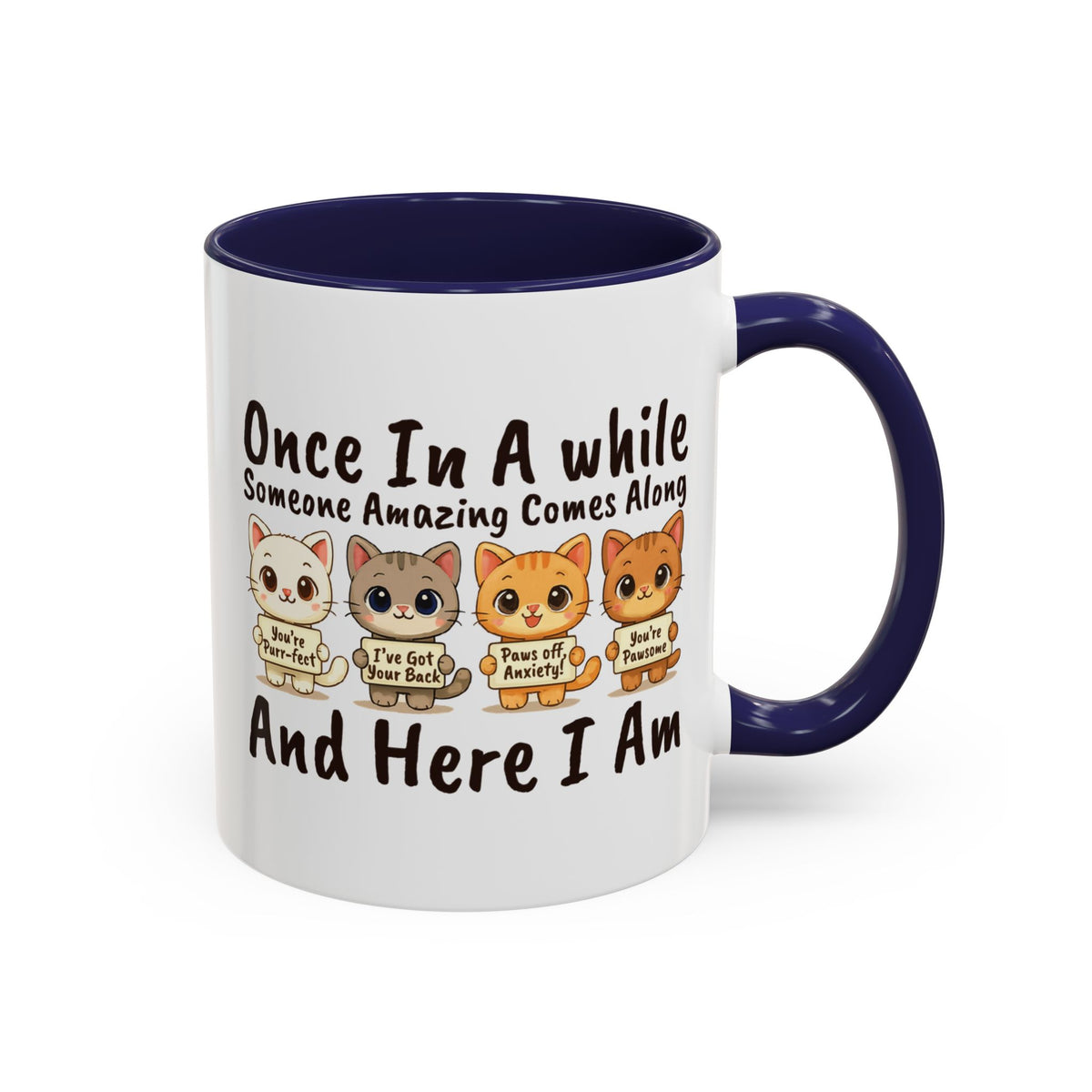 Once In A While Cat Quote Accent Mug