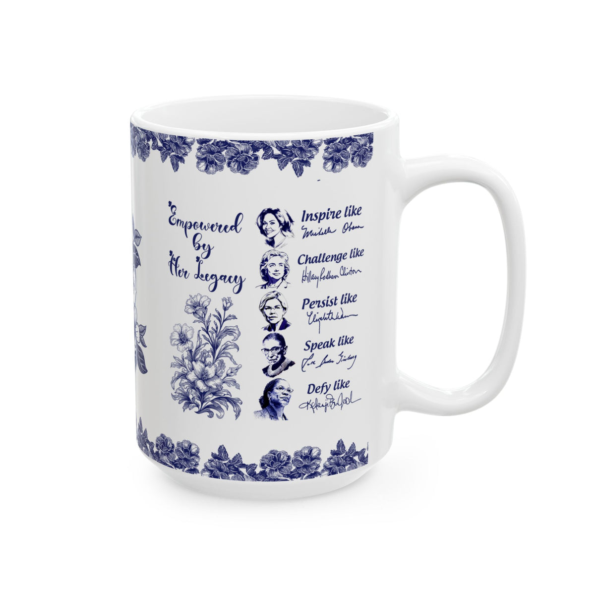 Empowered By Her Legacy Ceramic Mug