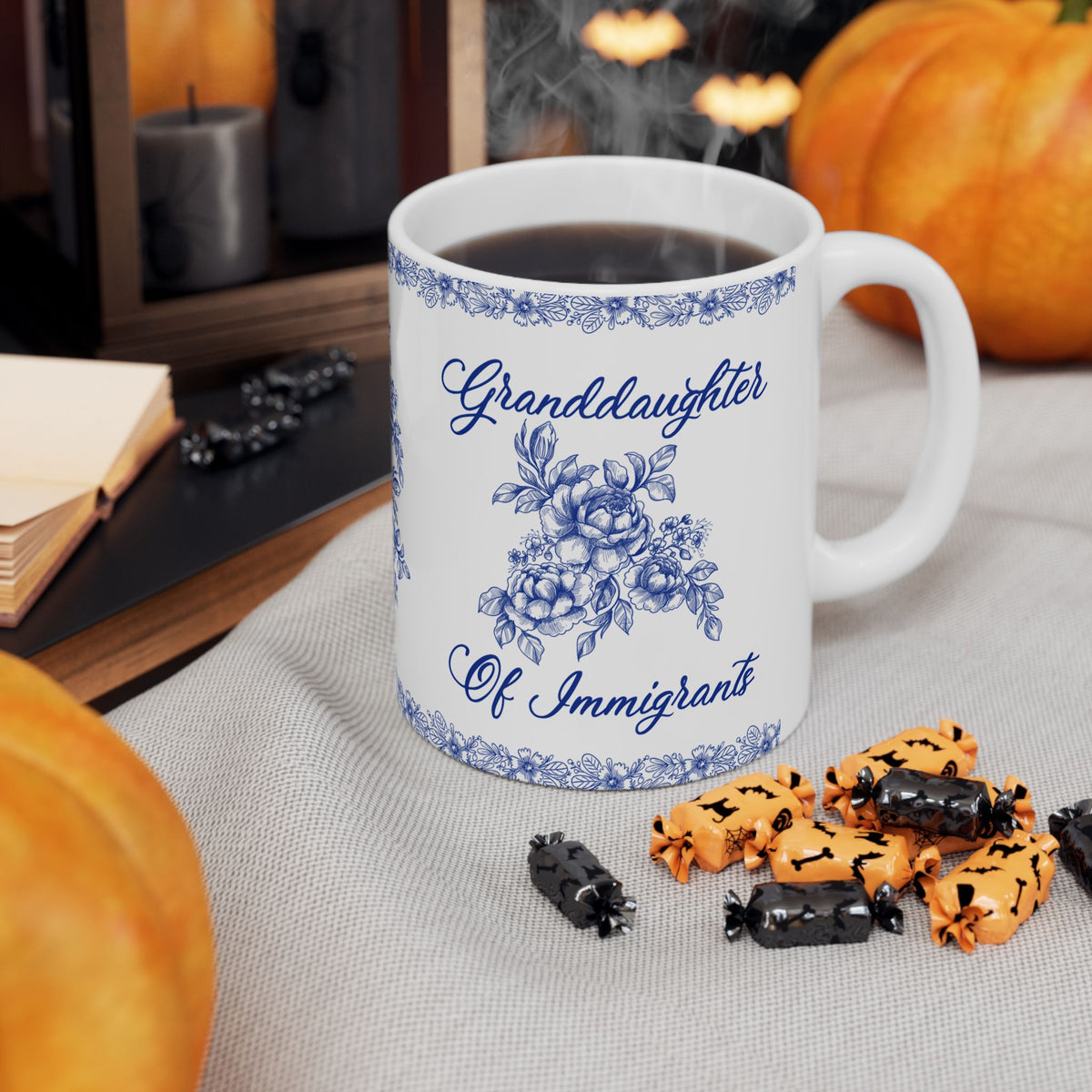 Granddaughter Of Immigrants Ceramic Mug
