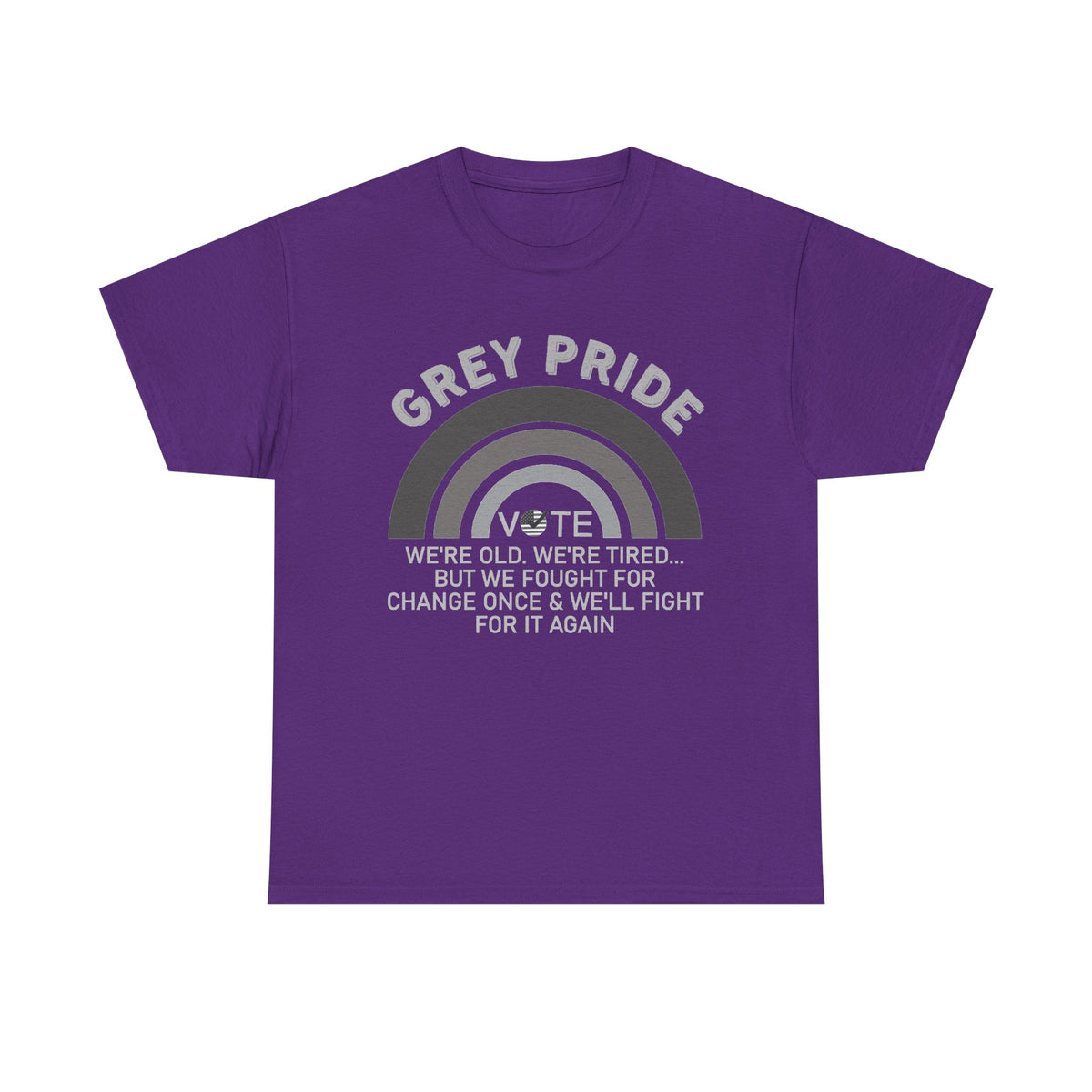 Grey Pride We’ll Fight For Change Again Shirt