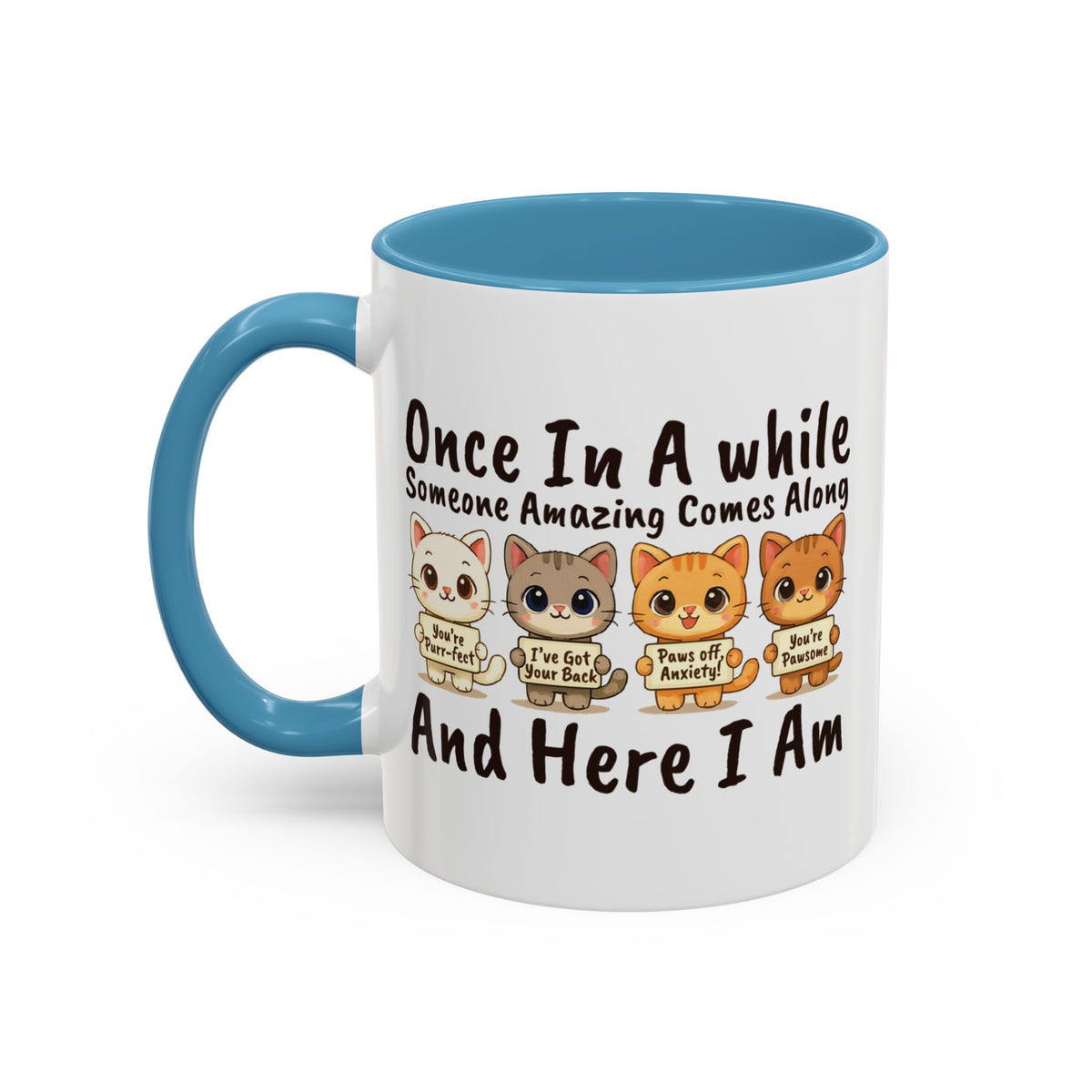 Once In A While Cat Quote Accent Mug