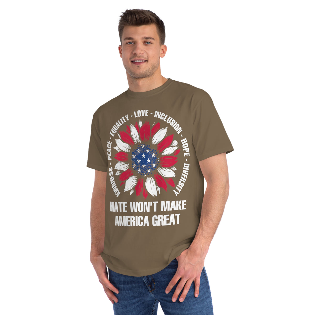 Hate Won&#39;t Make America Great Organic T-Shirt