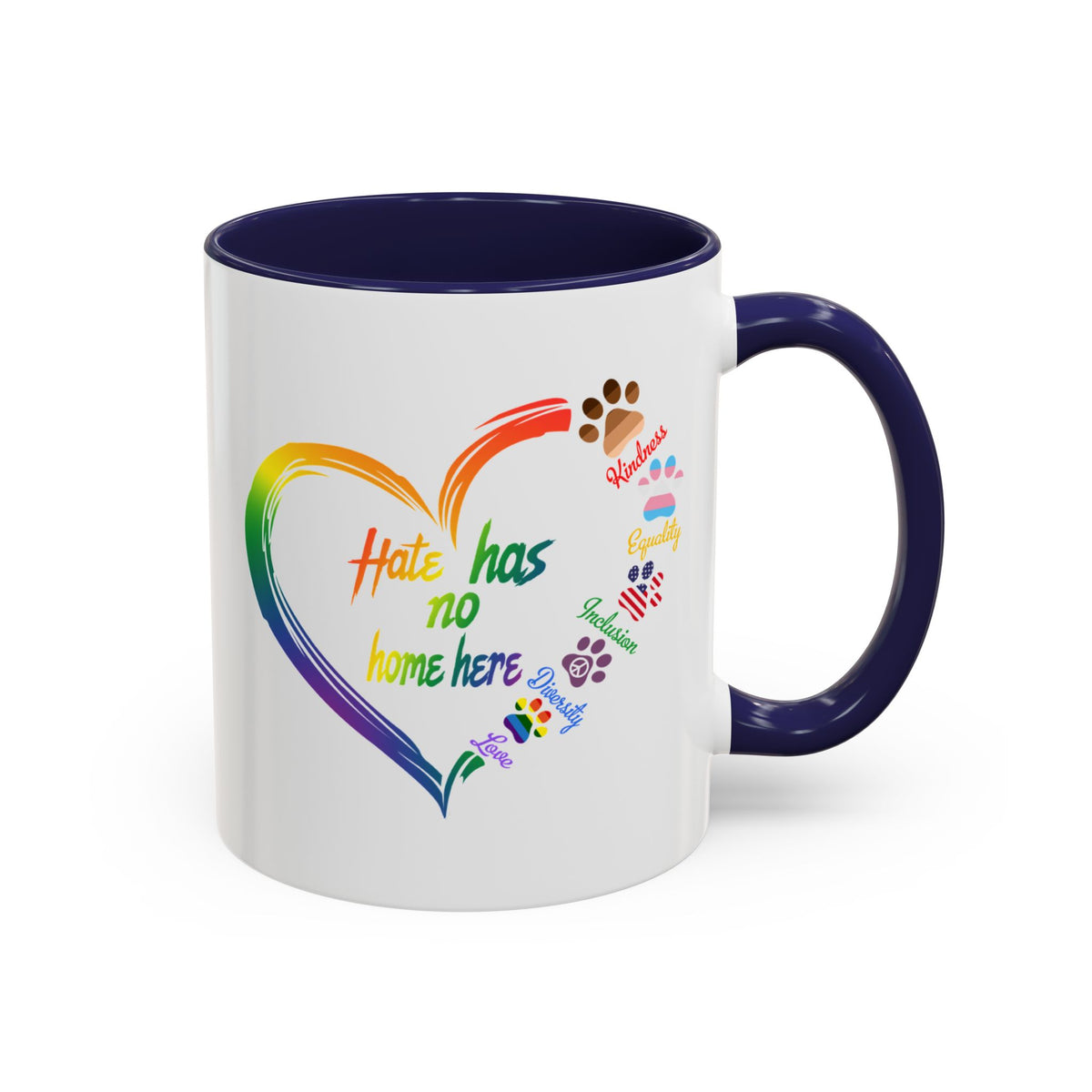 Hate Has No Home Here Accent Coffee Mug (11, 15oz)