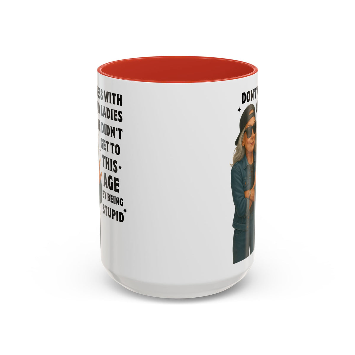 Don&#39;t Mess With Old Ladies Accent Mug
