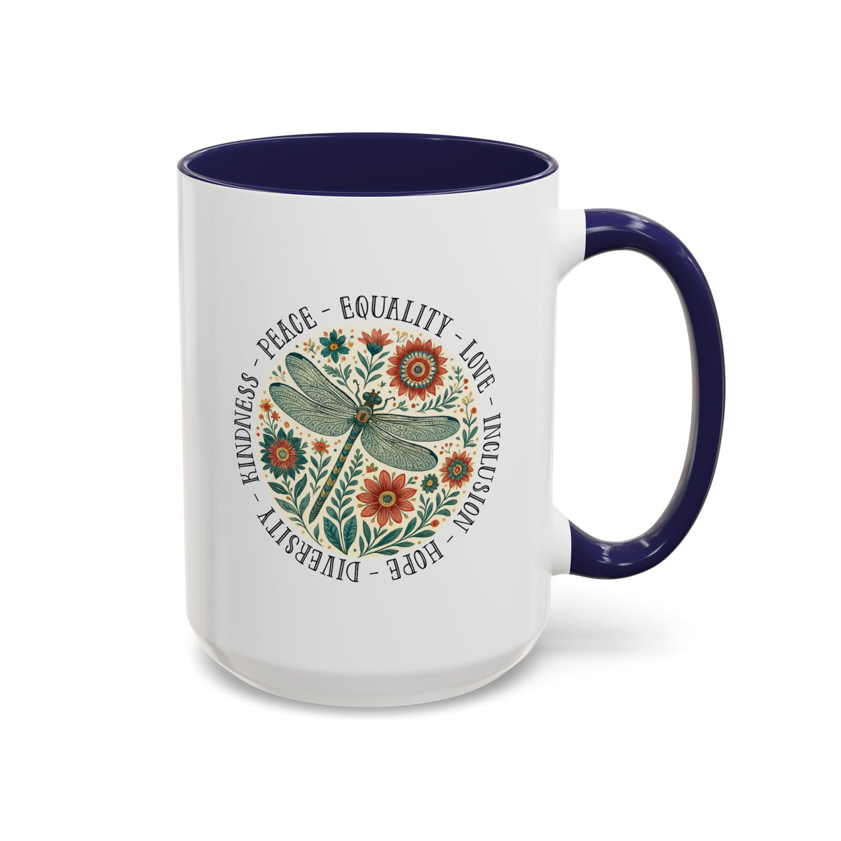 Kindness Peace Equality Love Inclusion Hope Diversity Accent Mug