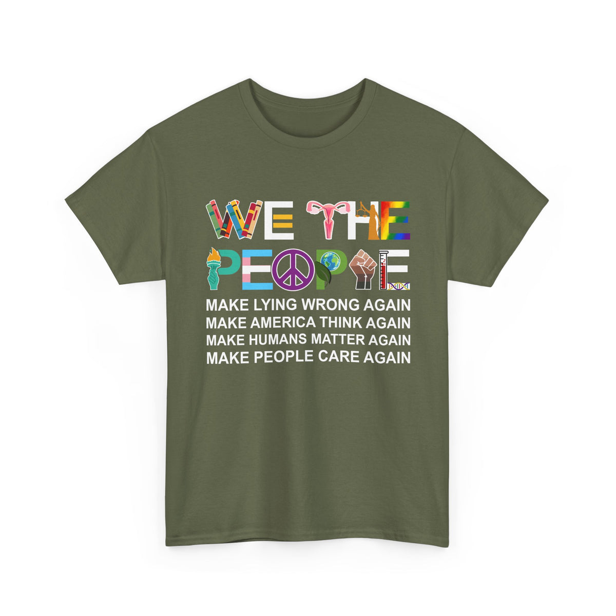 We The People Make Humans Matter Again Shirt