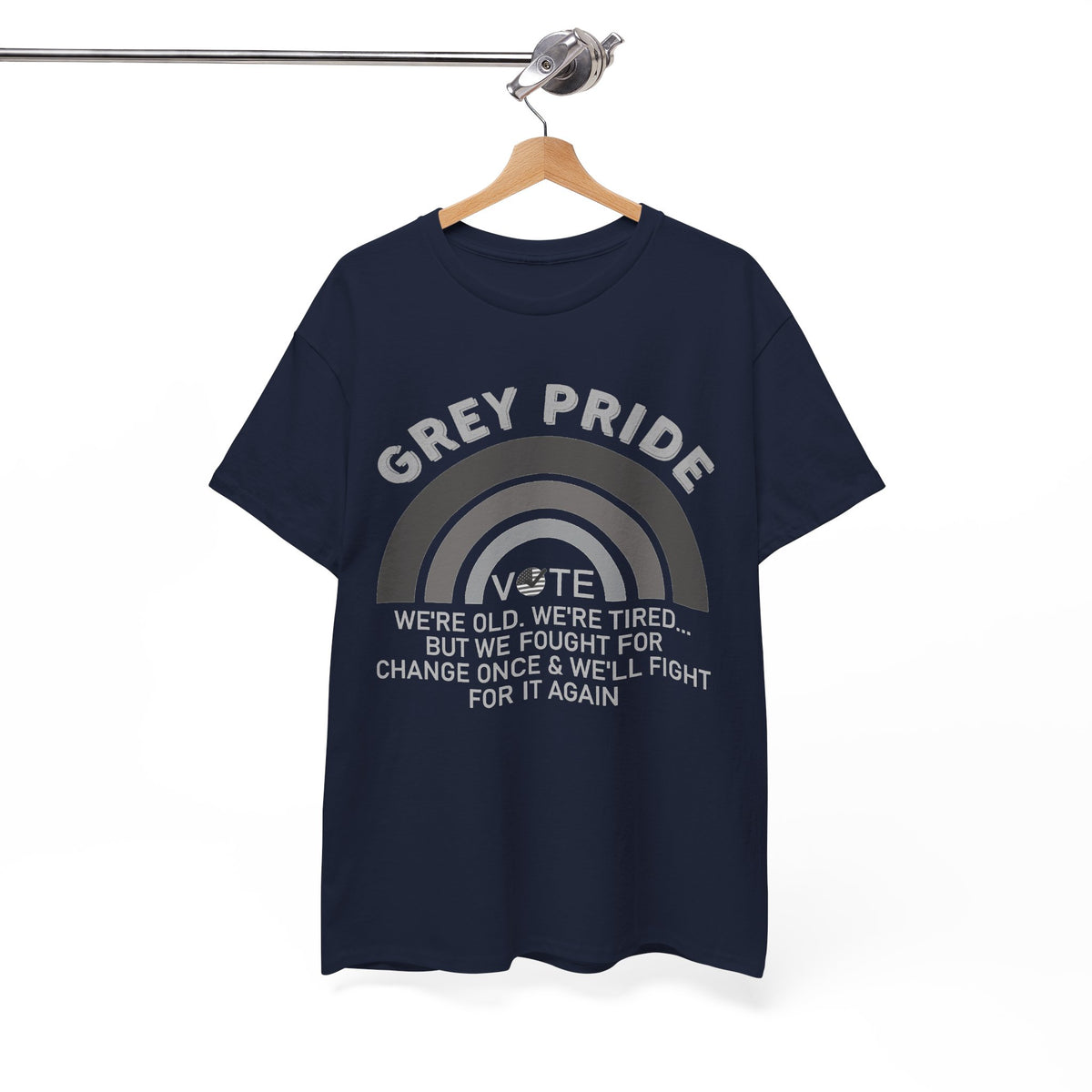 Grey Pride We’ll Fight For Change Again Shirt