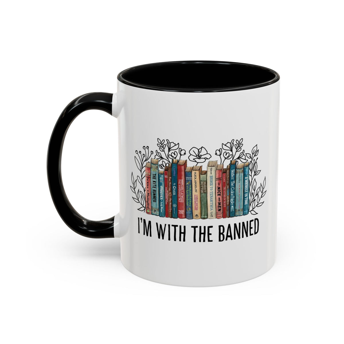 I&#39;m with The Banned Books Accent Coffee Mug (11, 15oz)