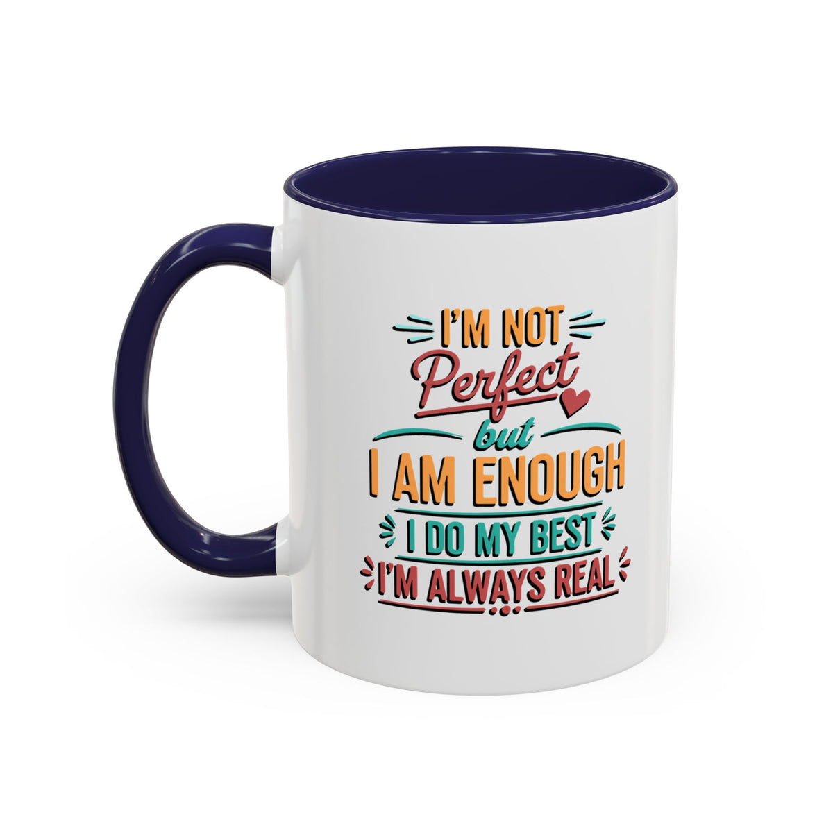 I Am Enough Motivational Accent Mug