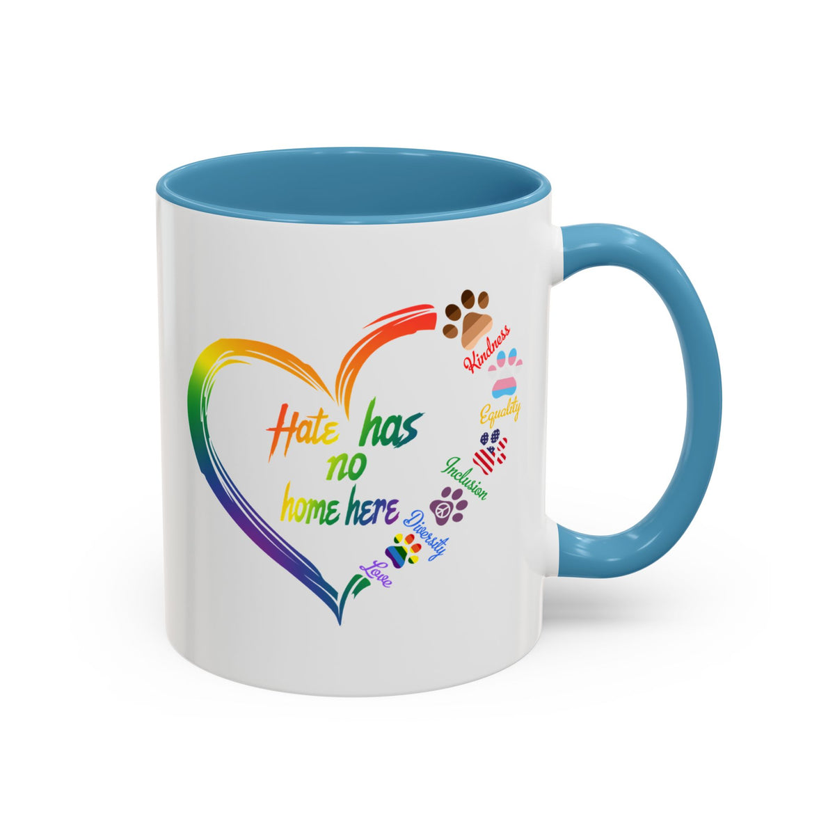 Hate Has No Home Here Accent Coffee Mug (11, 15oz)