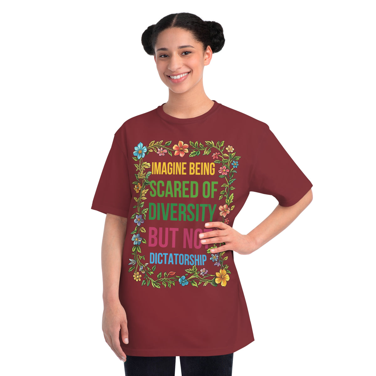 Imagine Being Scared Of Diversity Organic T-Shirt
