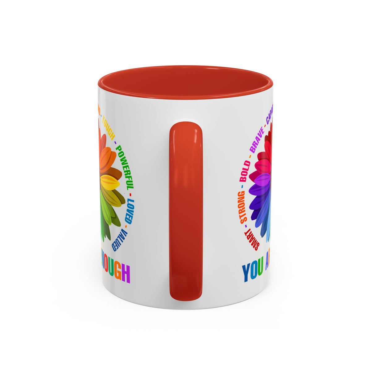You Are Enough Smart Strong Bold Brave Accent Coffee Mug (11, 15oz)