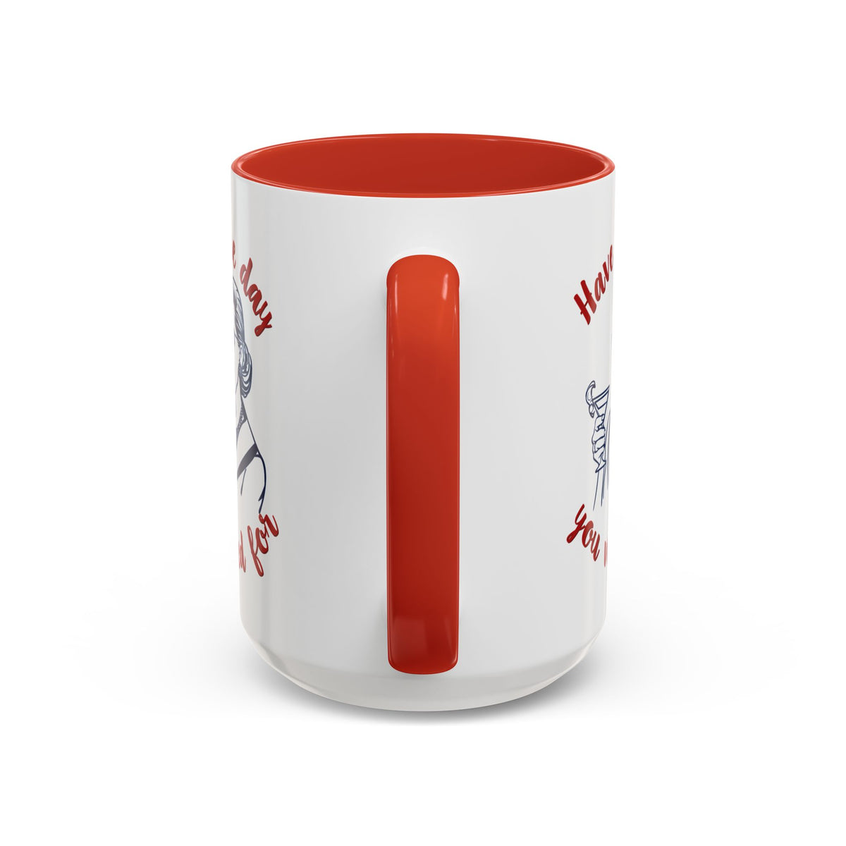 Have The Day You Voted For Accent Mug