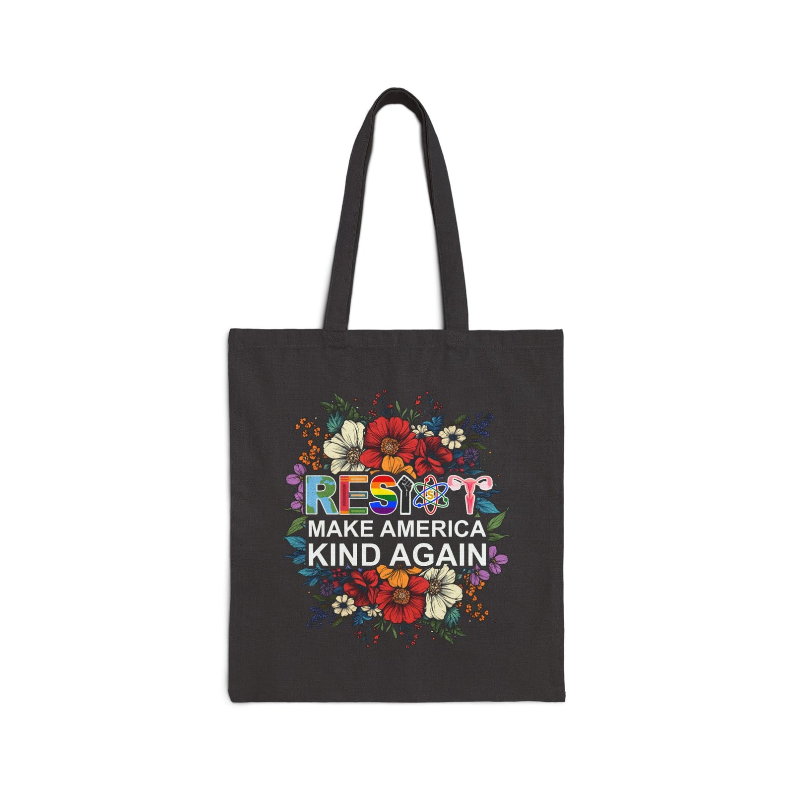 Resist Make America Kind Again Floral Tote Bag