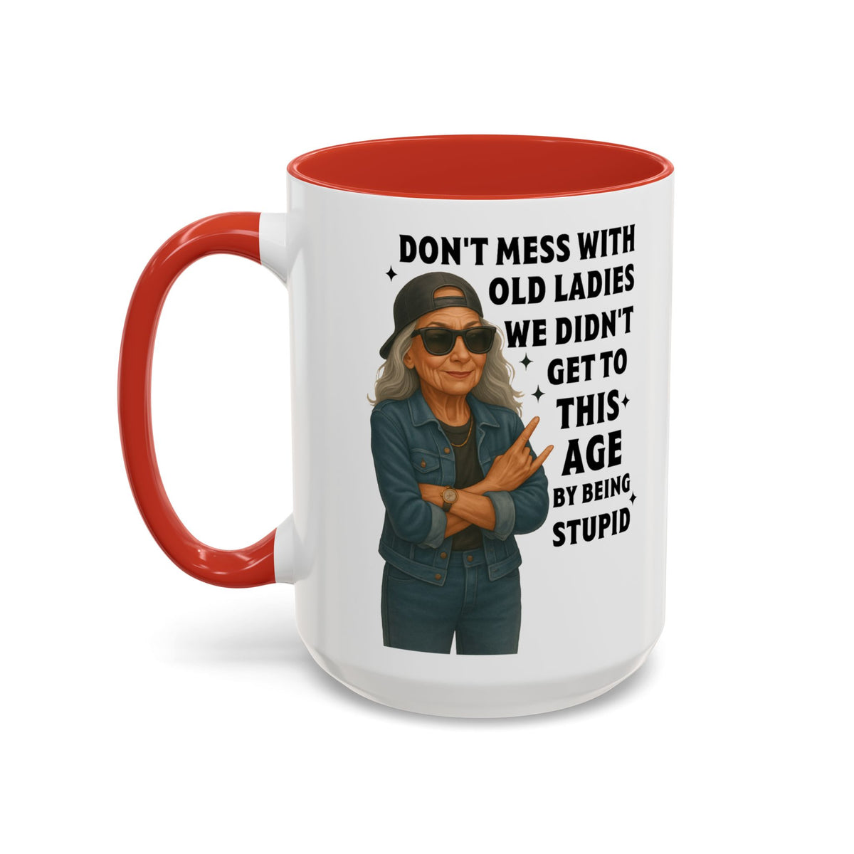 Don&#39;t Mess With Old Ladies Accent Mug