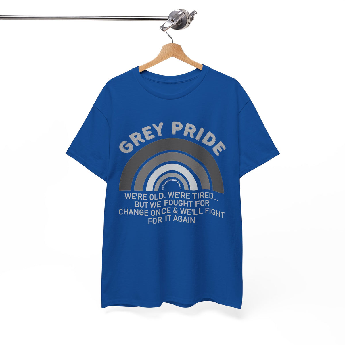 Grey Pride Still Fighting For Change Shirt